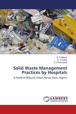 Solid Waste Management Practices by Hospitals
