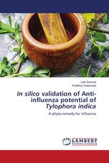 In silico validation of Anti-influenza potential of Tylophora indica