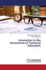 Innovation in the Assessment of Technical Education