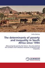 The determinants of poverty and inequality in South Africa since 1994