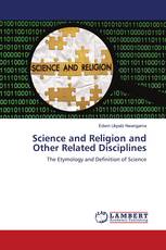 Science and Religion and Other Related Disciplines