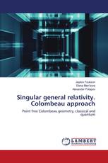 Singular general relativity. Colombeau approach