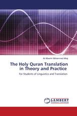 The Holy Quran Translation in Theory and Practice