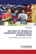 THE ROLE OF WOMEN IN COMMUNITY DEVELOPMENT IN BENUE STATE