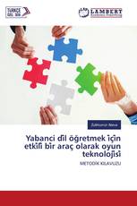 Yabanci di̇l öğretmek i̇çi̇n etki̇li̇ bi̇r araç olarak oyun teknoloji̇si̇