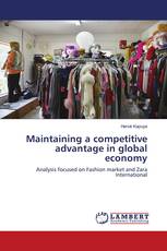 Maintaining a competitive advantage in global economy