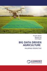 BIG DATA DRIVEN AGRICULTURE