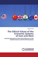 The Ethical Values of the Economic Systems of East and West