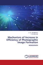 Mechanism of Increase in Efficiency of Photographic Image Formation