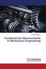 Fundamental Advancements in Mechanical Engineering