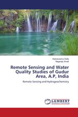 Remote Sensing and Water Quality Studies of Gudur Area, A.P, India