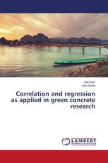 Correlation and regression as applied in green concrete research