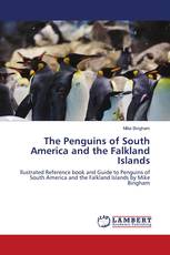 The Penguins of South America and the Falkland Islands