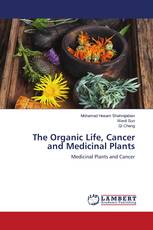 The Organic Life, Cancer and Medicinal Plants