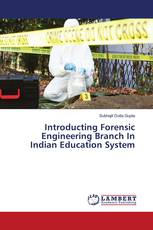 Introducting Forensic Engineering Branch In Indian Education System