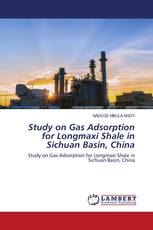 Study on Gas Adsorption for Longmaxi Shale in Sichuan Basin, China