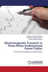 Electromagnetic Transient in Three-Phase Underground Power Cables