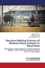 Decision-Making Process of Women Dairy Farmers in Rural Area