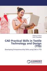 CAD Practical Skills in Textile Technology and Design (TTD)