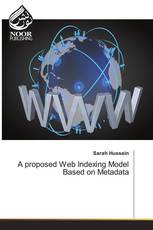 A proposed Web Indexing Model Based on Metadata