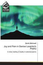 Joy and Pain in Denise Levertov's Poetry