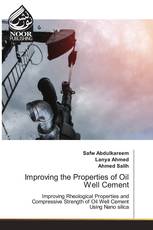 Improving the Properties of Oil Well Cement