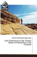 Late Cretaceous to Late Tertiary States of Paleostress in the Foreland