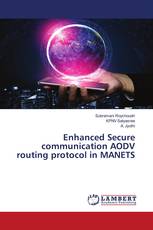 Enhanced Secure communication AODV routing protocol in MANETS