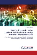 The Civil State in John Locke’s Political Philosophy and Muslim Democracy