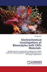 Electrochemical Investigations of Bioanalytes with CNTs Materials