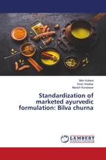 Standardization of marketed ayurvedic formulation: Bilva churna