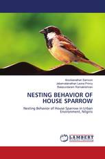 NESTING BEHAVIOR OF HOUSE SPARROW