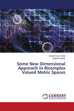 Some New Dimensional Approach In Bicomplex Valued Metric Spaces