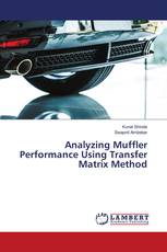 Analyzing Muffler Performance Using Transfer Matrix Method