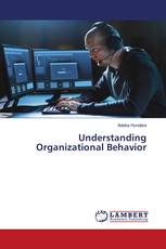 Understanding Organizational Behavior