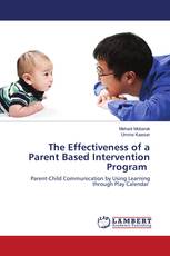 The Effectiveness of a Parent Based Intervention Program