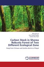 Carbon Stock in Shorea Robusta Forest of Two Different Ecological Zone
