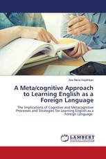 A Meta/cognitive Approach to Learning English as a Foreign Language