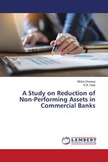 A Study on Reduction of Non-Performing Assets in Commercial Banks