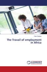 The Travail of employment in Africa