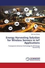 Energy Harvesting Solution for Wireless Sensors in IoT Applications