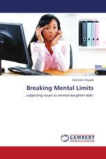 Breaking Mental Limits