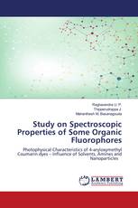 Study on Spectroscopic Properties of Some Organic Fluorophores