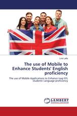 The use of Mobile to Enhance Students' English proficiency