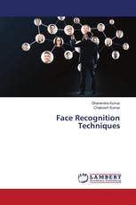 Face Recognition Techniques
