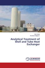 Analytical Treatment of Shell and Tube Heat Exchanger