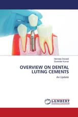 OVERVIEW ON DENTAL LUTING CEMENTS