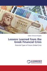 Lessons Learned from the Greek Financial Crisis