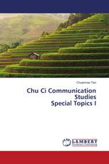 Chu Ci Communication Studies Special Topics I