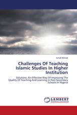 Challenges Of Teaching Islamic Studies In Higher Institution